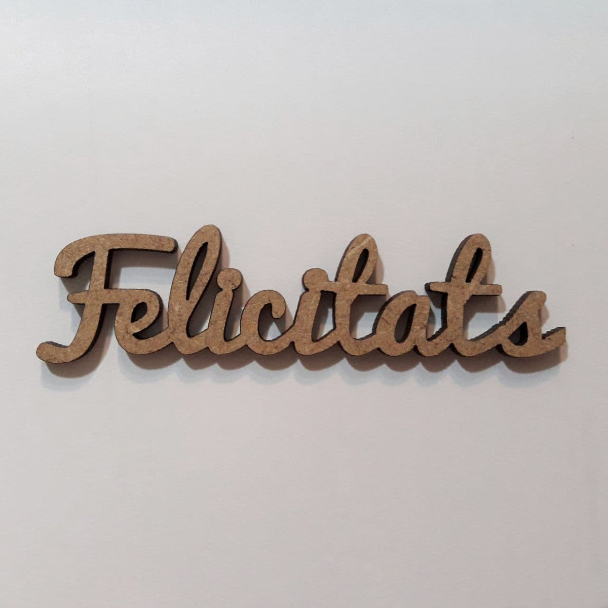 Maderita palabra Felicitats