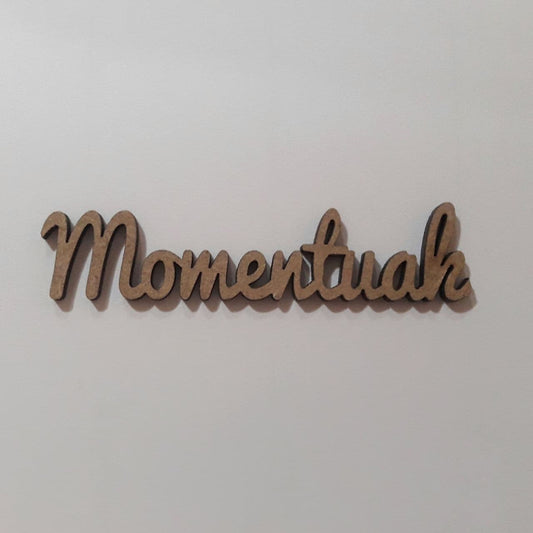 Maderita palabra Momentuak