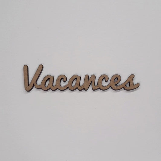 Maderita palabra Vacances